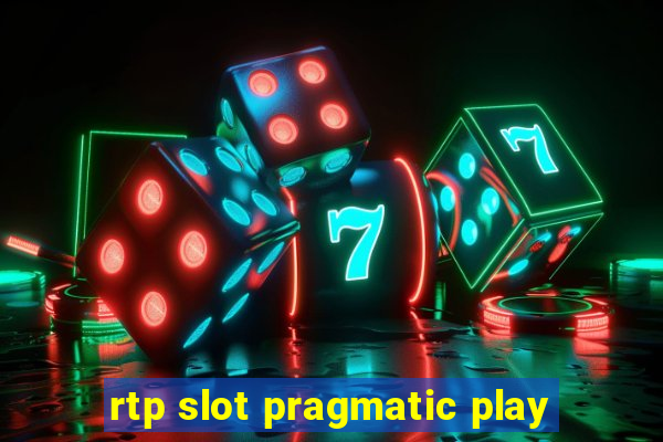 rtp slot pragmatic play